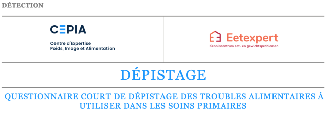 Outil : Questionnaires courts de dépistage des troubles alimentaires à utiliser dans les soins primaires